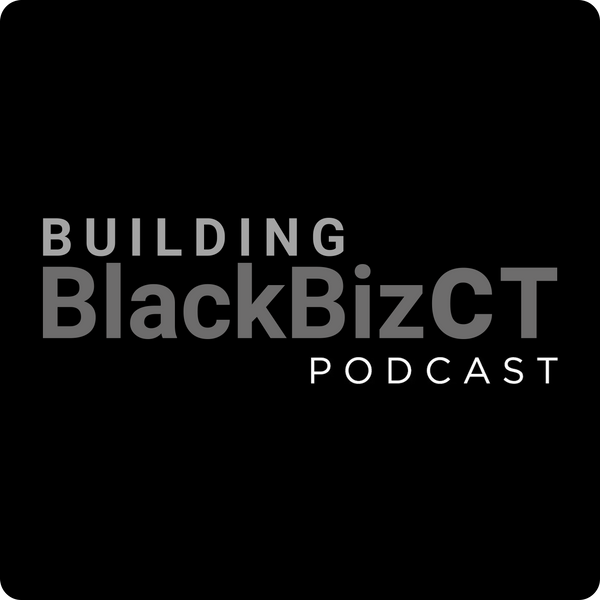 Building BlackBiz CT Podcast.png