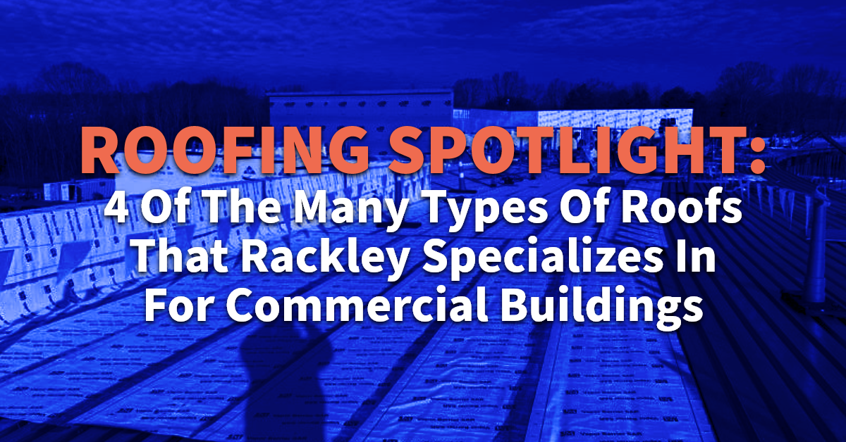 Blog-Rackley-Roofing-Spotlight-1-16-2023-1.png